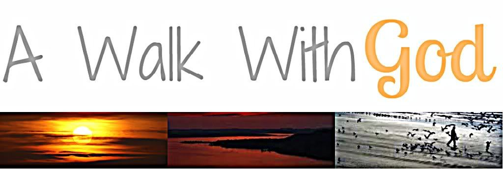 A Walk With God